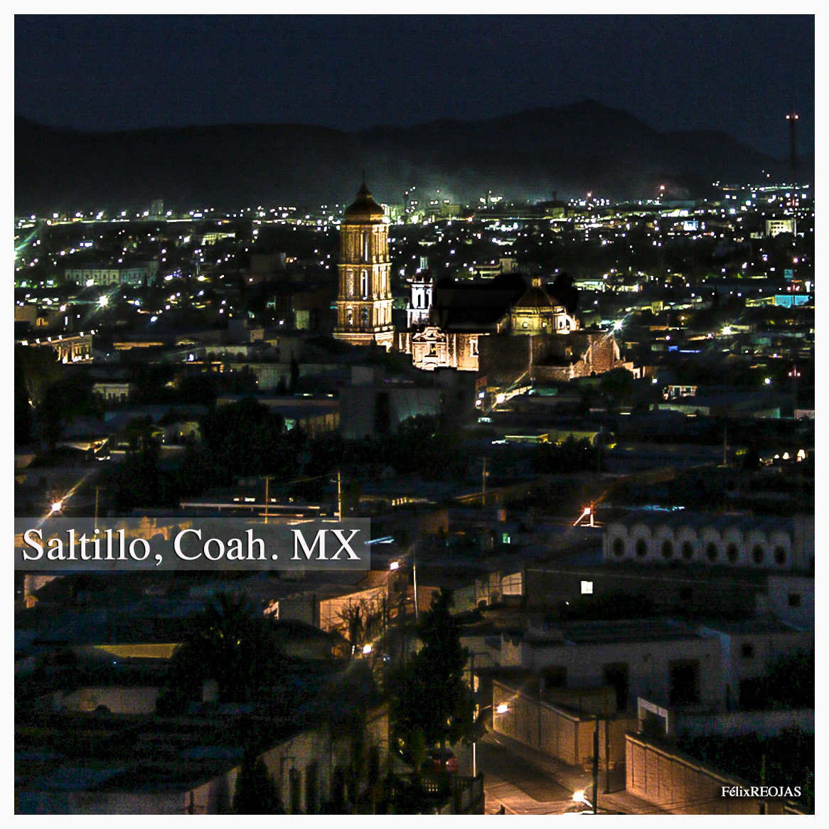 Saltillo de noche…