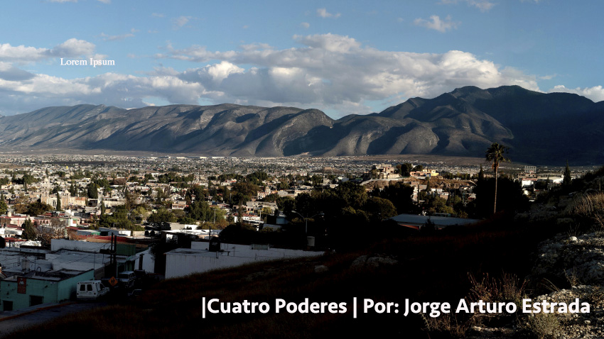 Ya destruimos las montañas y el valle; amor por Saltillo, patrañas