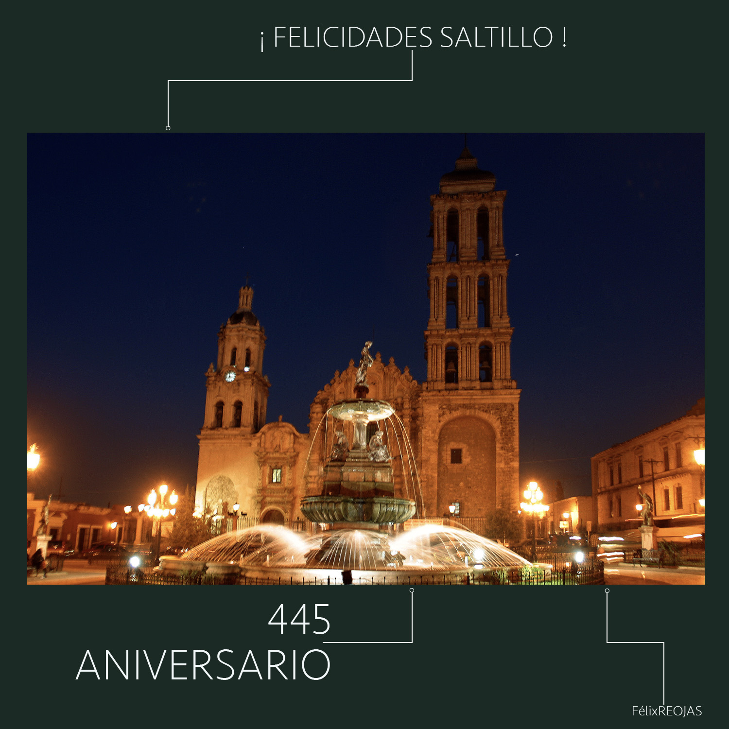 ¡Felicidades Saltillo!