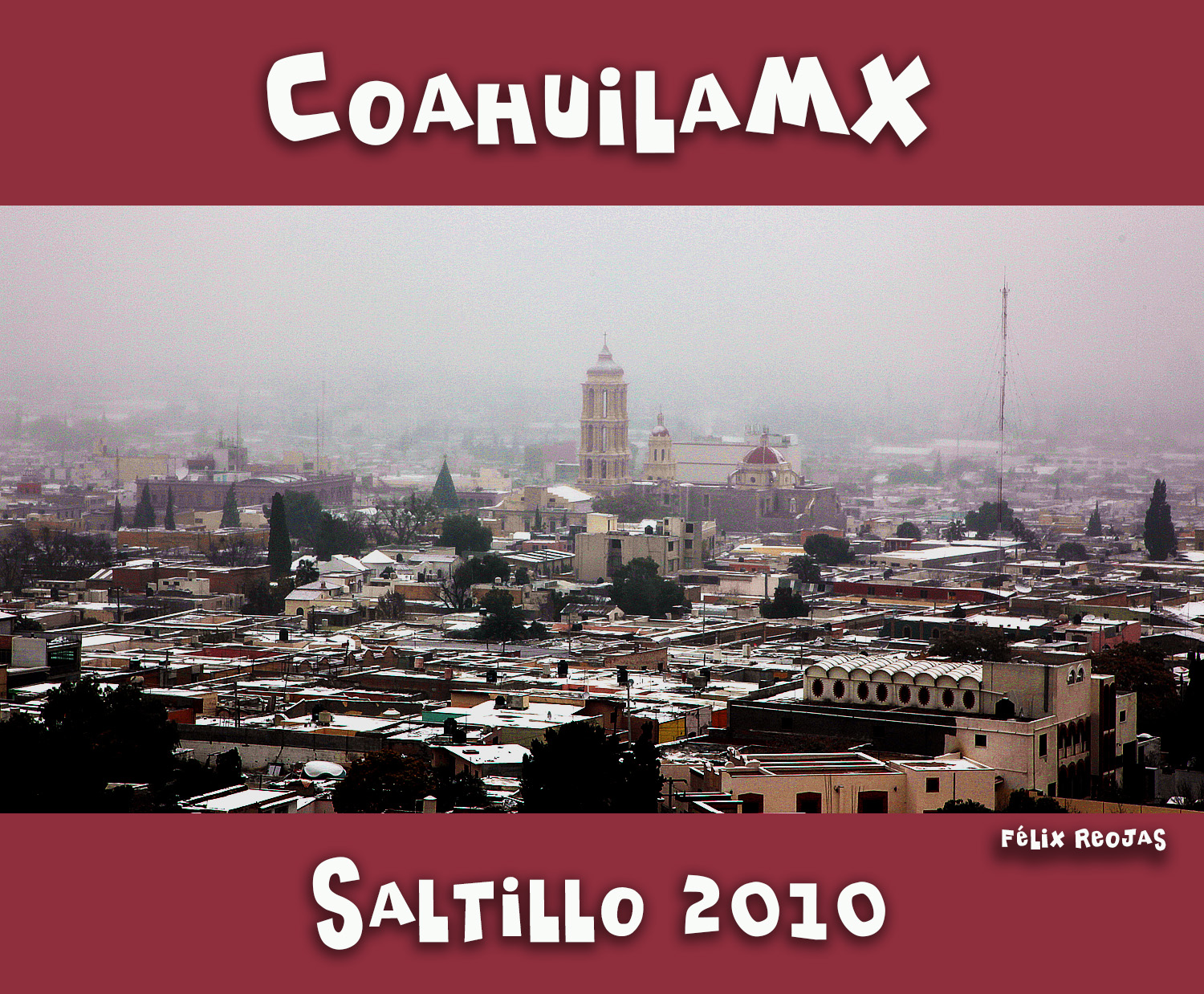 Saltillo: invierno de 2010 desde el mirador.