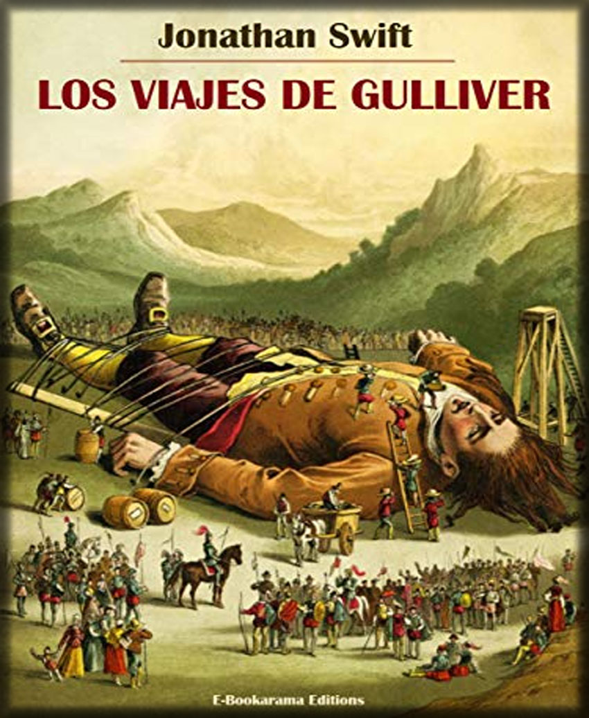 ‘Los viajes de Gulliver’, una sátira política de Jonathan Swift