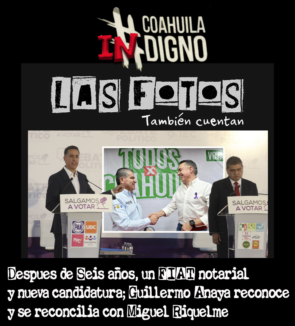 Después de Seis años, un FIAT notarial y nueva candidatura; Guillermo Anaya reconoce y se reconcilia con Miguel Riquelme