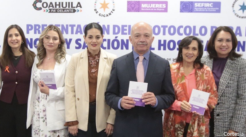 PRESENTA COAHUILA PROTOCOLO PARA LA PREVENCIÓN, ATENCIÓN Y SANCIÓN AL HOSTIGAMIENTO Y ACOSO SEXUAL