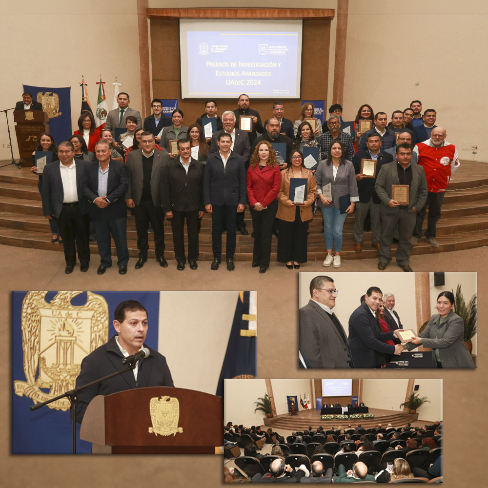 Reconoce UAdeC a Alumnos e Investigadores con los Premios de Investigación y Estudios Avanzados 2024