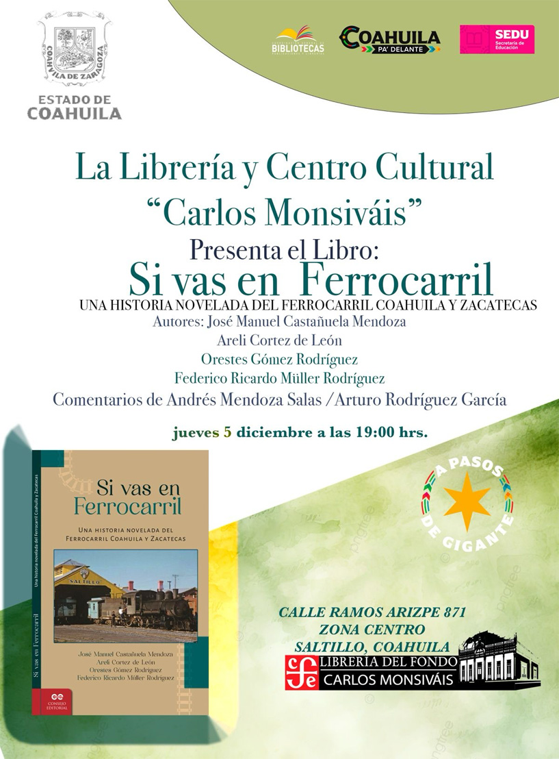 El Centro Cultura y Librería “Carlos Monsiváis” invita a la Presentación del Libro “Si vas en Ferrocarril”