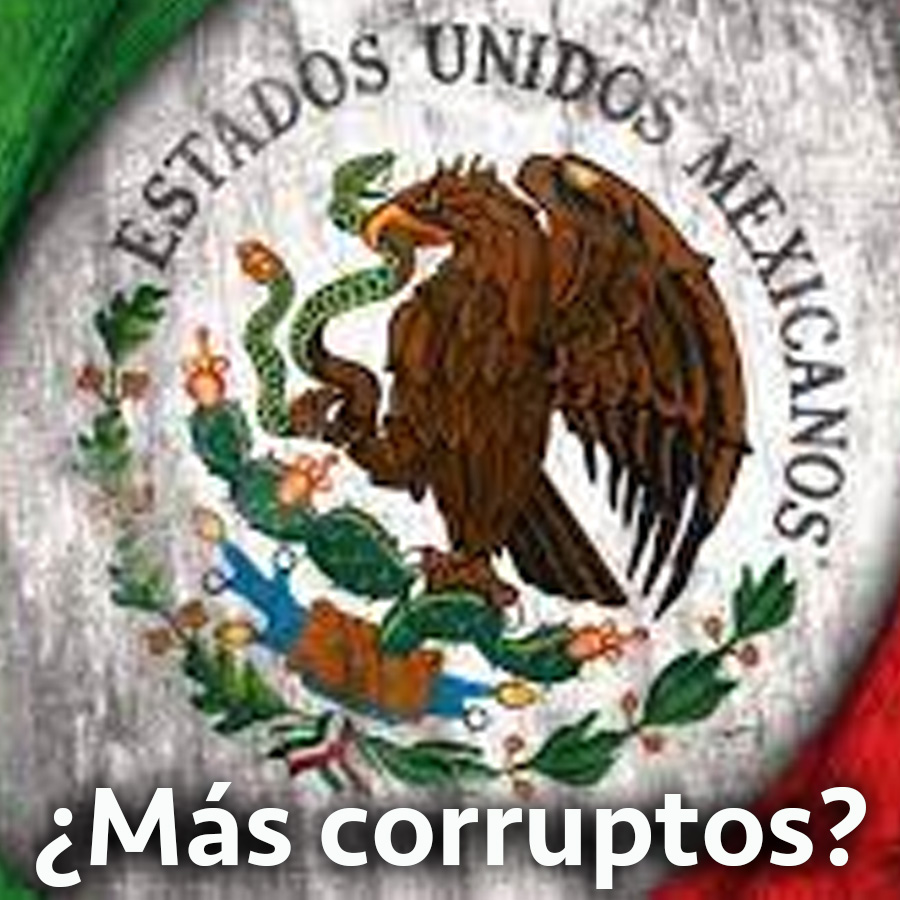 ¿Más corruptos?