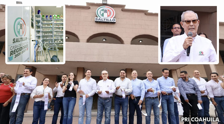 Inauguran Casa de Gestión de regidores del PRI Saltillo