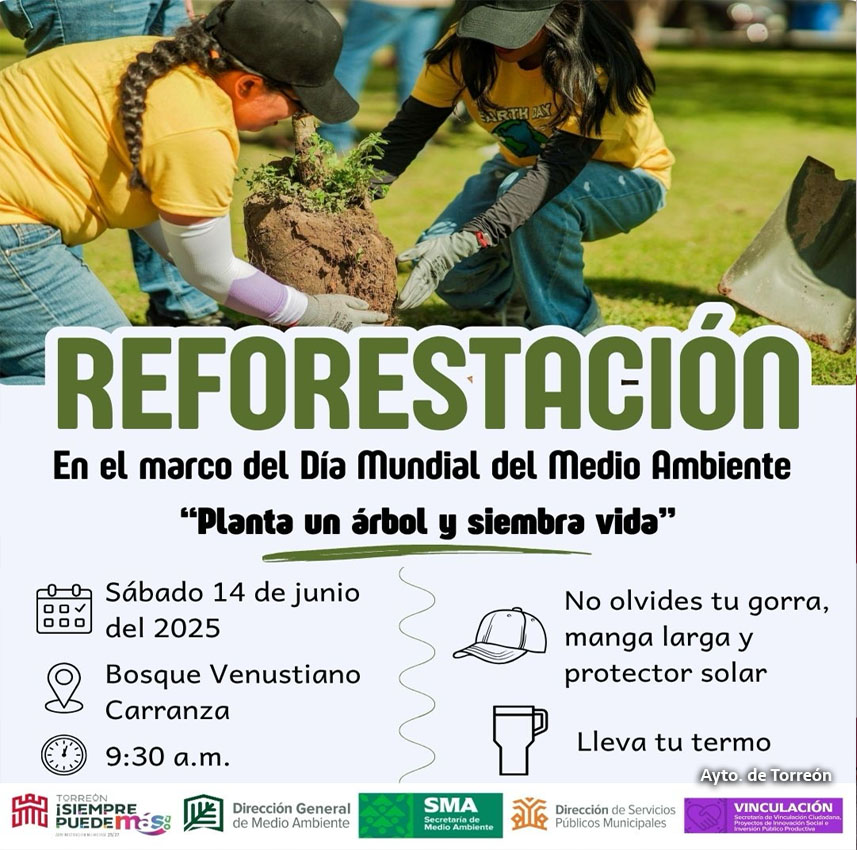 Invitan en Torreón a la jornada de reforestación “Planta un árbol y siembra vida”