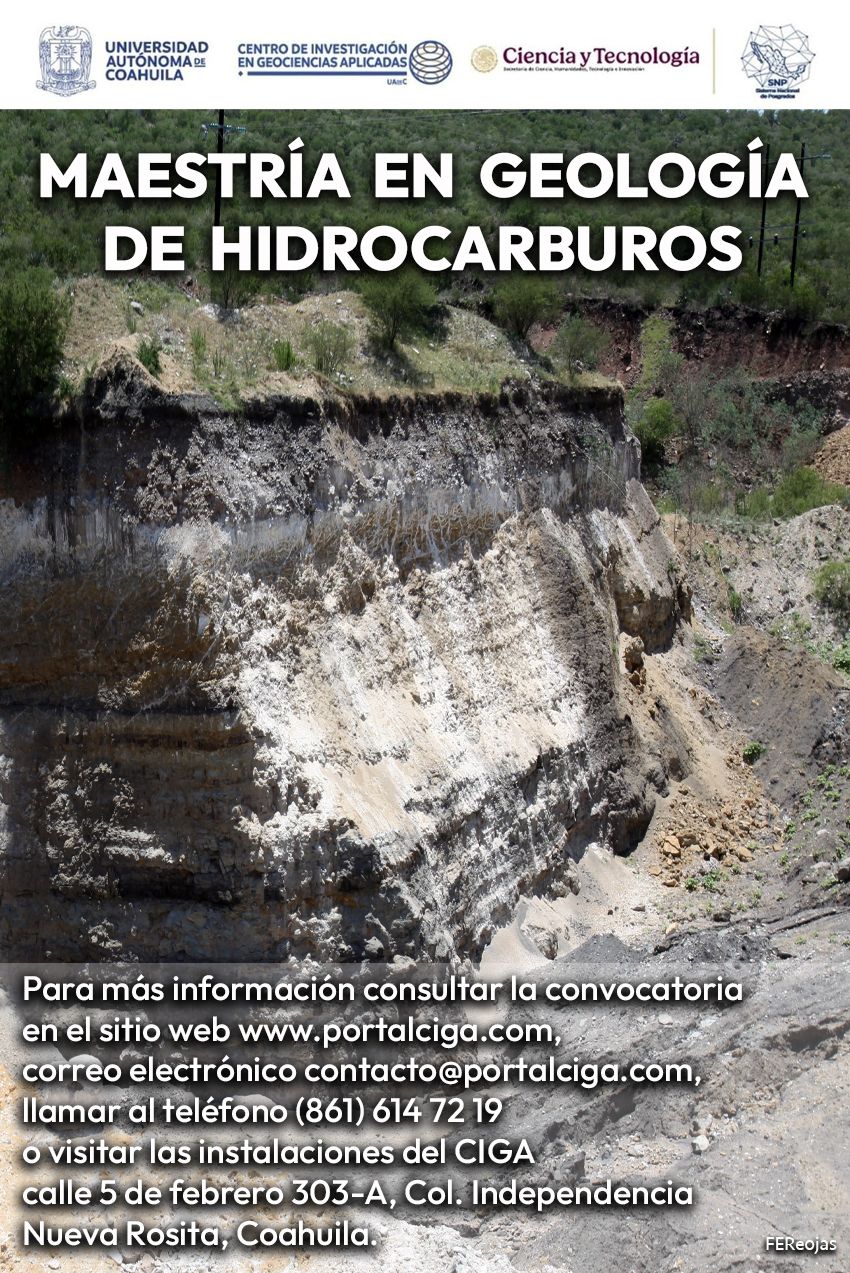 Estudia en el CIGA de la UAdeC la Maestría en Geología de Hidrocarburos