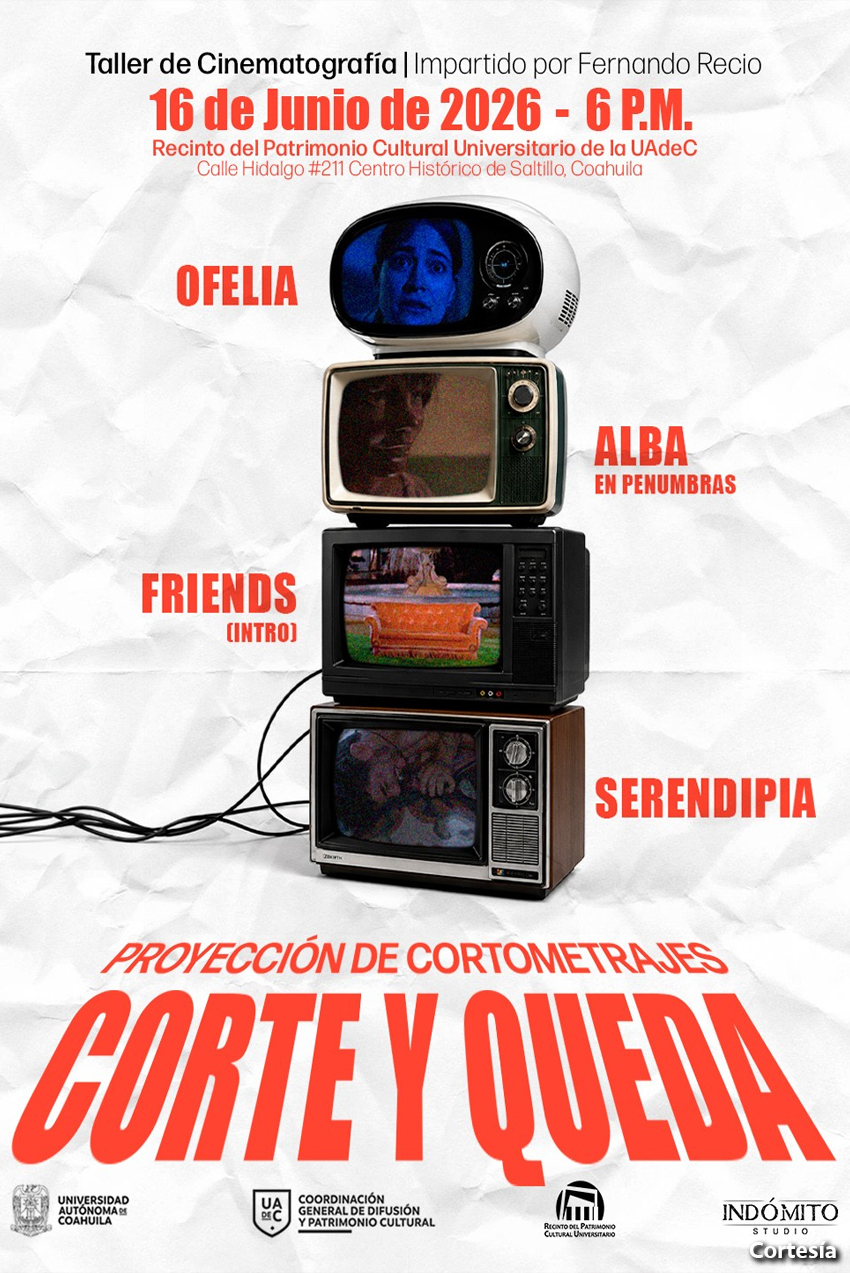 Invita UAdeC a la Proyección de Cortometrajes “Corte y Queda”