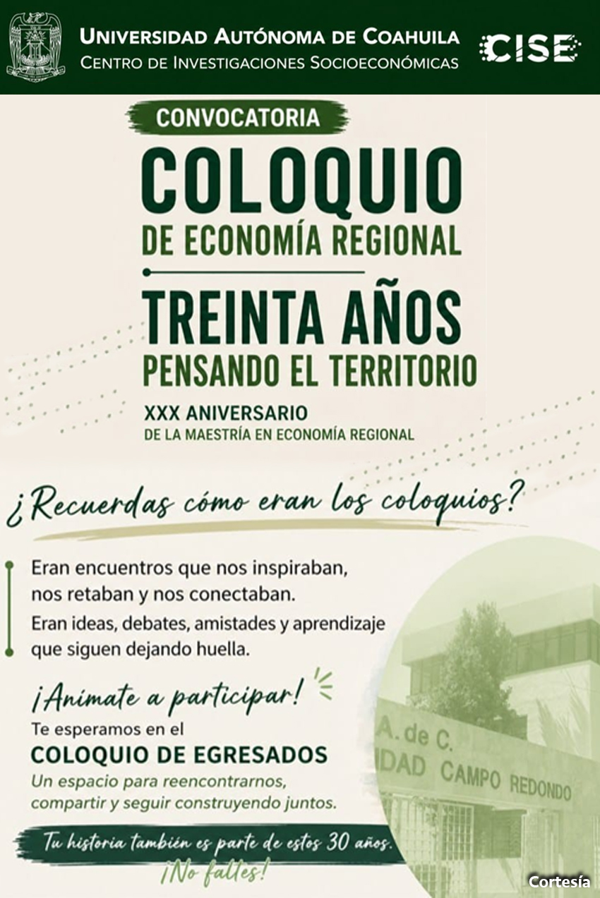 Realizará CISE de la UAdeC el Coloquio de Economía Regional