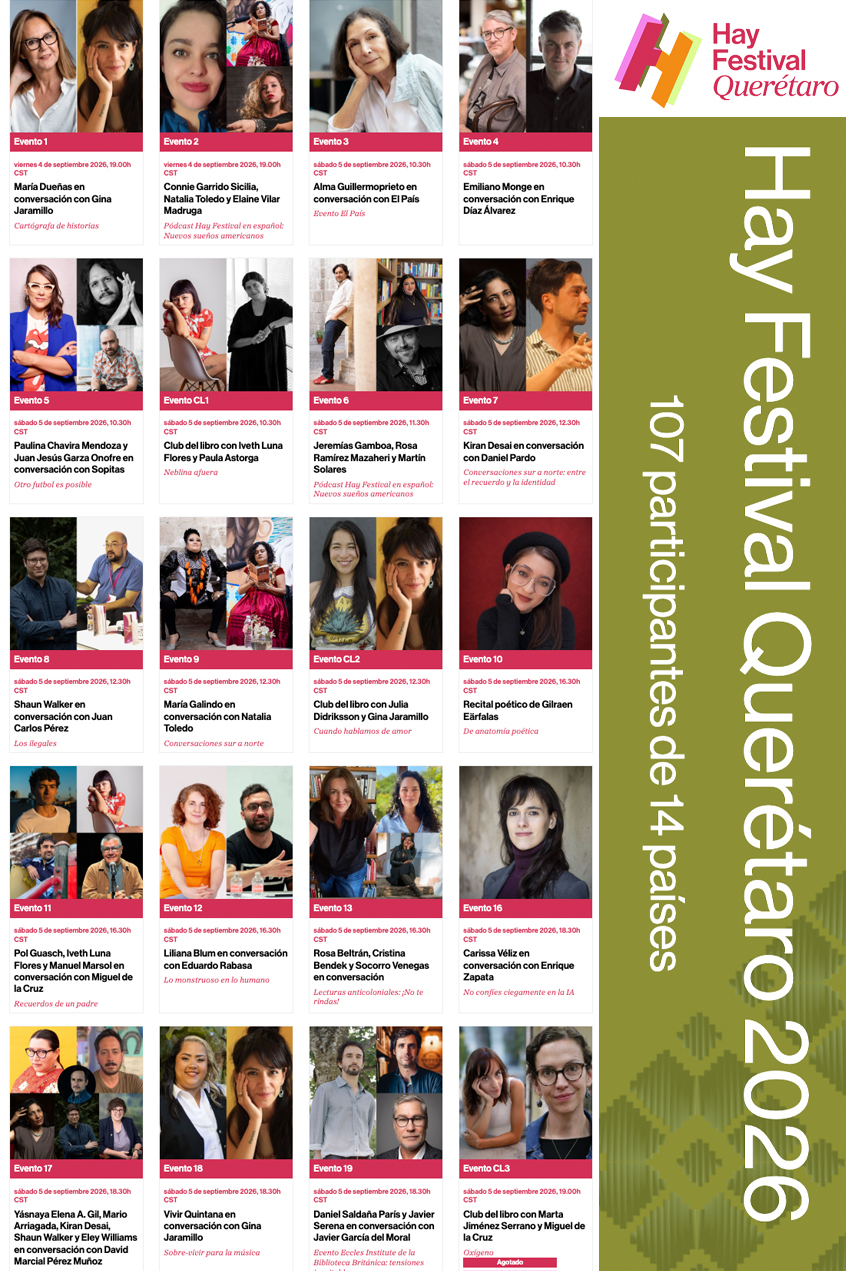 Hay Festival Querétaro Once Años con Programa de Cultura e Ideas