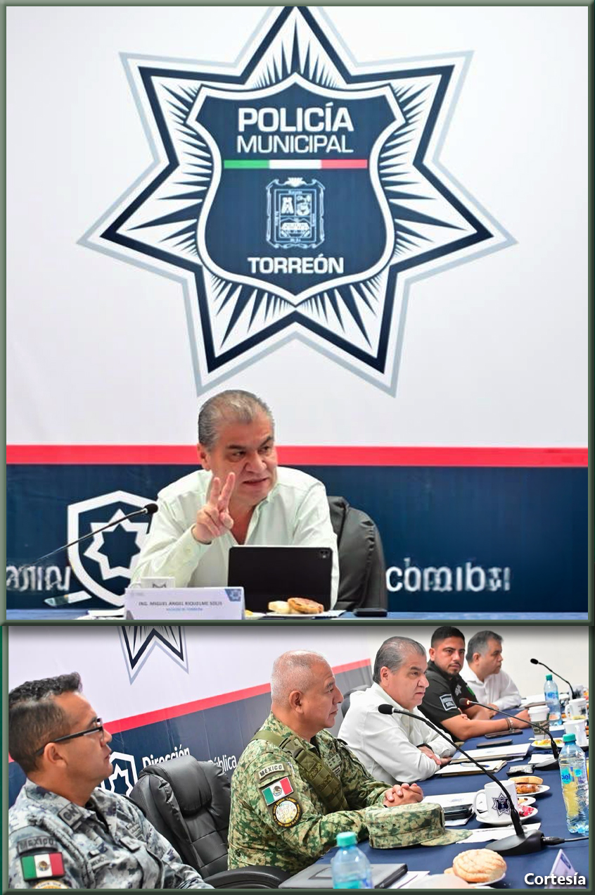 Riquelme encabeza evaluación de seguridad en Torreón